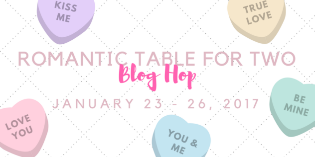 Romantic Table for two blog hop